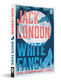 White Fang by Jack London – English | Thrilling Adventure Story | Timeless Classic Story of Survival/ Self-Discovery | Wild Wolf Dog | Masterpiece of American Literature