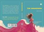 The Awakening: The Classic Novel That Saw Pleasure as a Path to Freedom By Kate Chopin