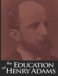 The Education of Henry Adams