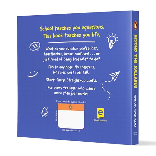 Beyond the Syllabus: The Real-Life Guide for Teenagers Who Want More than Just Marks | Build Confidence, Learn Money Skills, Navigate Relationships & Grow with Purpose | From India’s Number One Influencer