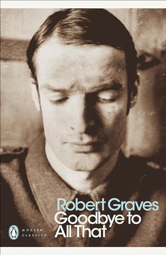 Goodbye to All That by Graves, Robert