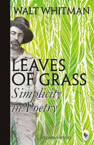 Leaves of Grass : Simplicity In Poetry