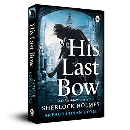 His Last Bow by Arthur Conan Doyle
