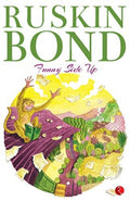 Ruskin Bond Funny Side Up