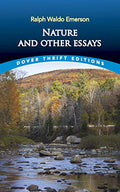 Nature and Other Essays: An Introduction to Metaphysics (Thrift Editions)