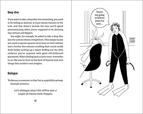 Talk More. Say Less. Get Ahead.: The Business Speak Dictionary