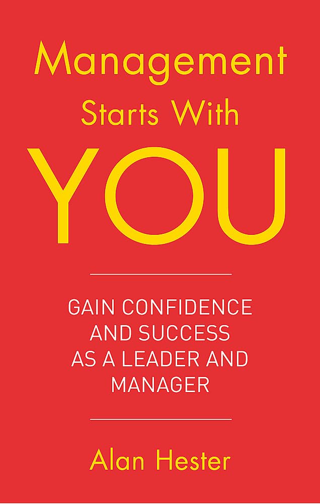 MANAGEMENT STARTS WITH YOU