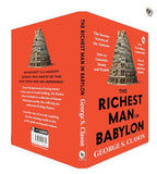 The Richest Man in Babylon – George S. Clason | The Classic Guide to Financial Freedom, Wealth Building & Money Management | Complete Original Classic – Premium Paperback Edition