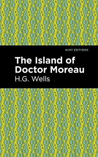 The Island of Doctor Moreau (Mint Editions)