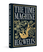 The Time Machine (Deluxe Hardbound Edition)