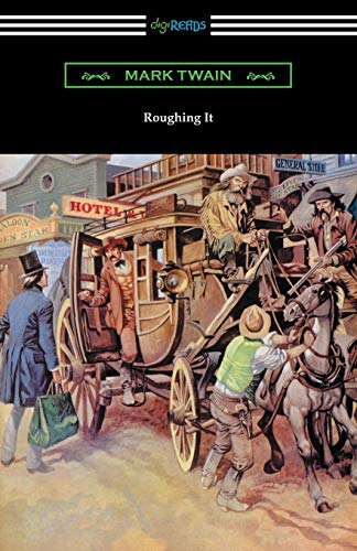 Roughing It by Twain, Mark