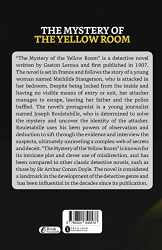 The Mystery Of "The Yellow Room"