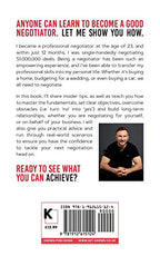 Art of Negotiation: How to get what you want (every time)