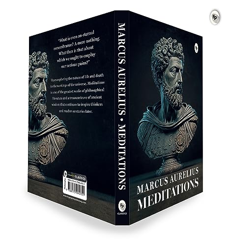 Meditations by Marcus Aurelius | Ancient Wisdom on Purpose, Calm & Personal Growth | Philosophy, Stoicism & Self-Mastery | A Stoic Classic for Mental Strength & Inner Clarity | Wisdom for Modern Living | Original Premium Paperback Edition | Best Seller