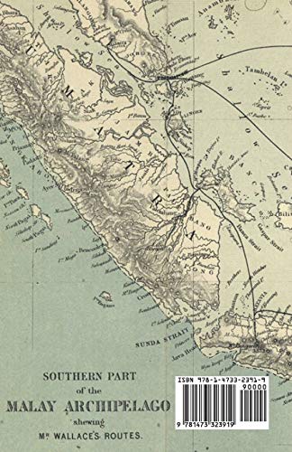 The Malay Archipelago, Volume I