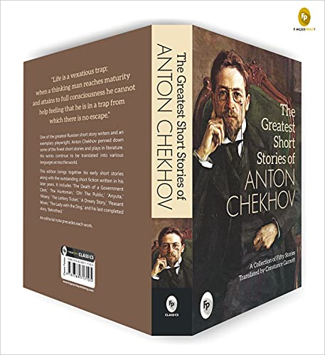 The Greatest Short Stories of Anton Chekhov: A Collection Of Fifty Stories