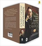 The Greatest Short Stories of Anton Chekhov: A Collection Of Fifty Stories