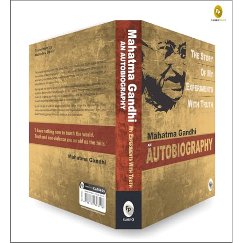 The Story of My Experiments With Truth by Mahatma Gandhi I Books on Non Violence and Truth I Inspirational Biographies I Indian History Freedom Movement I Premium Original Paperback Edition