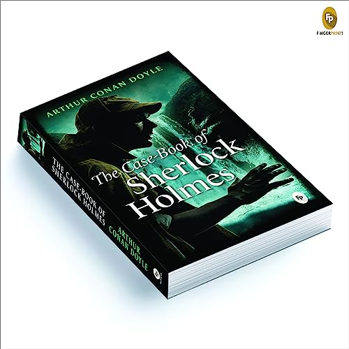 The Case-Book of Sherlock Holmes
