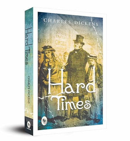 Hard Times by Charles Dickens