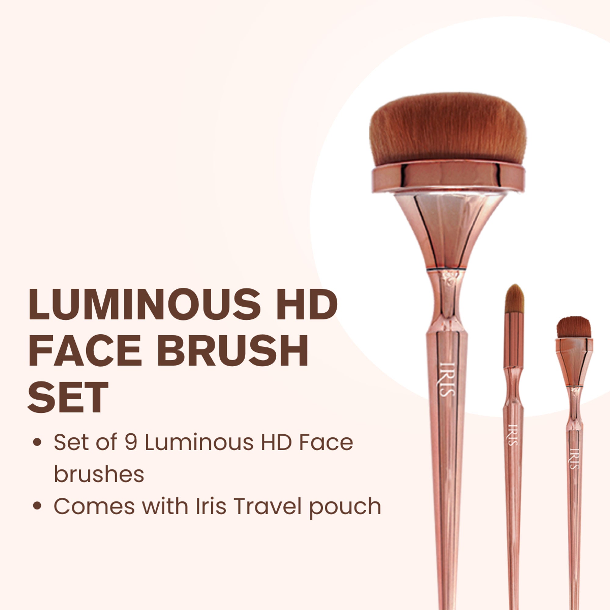 IRIS COSMETICS Luminous Face Brush Set