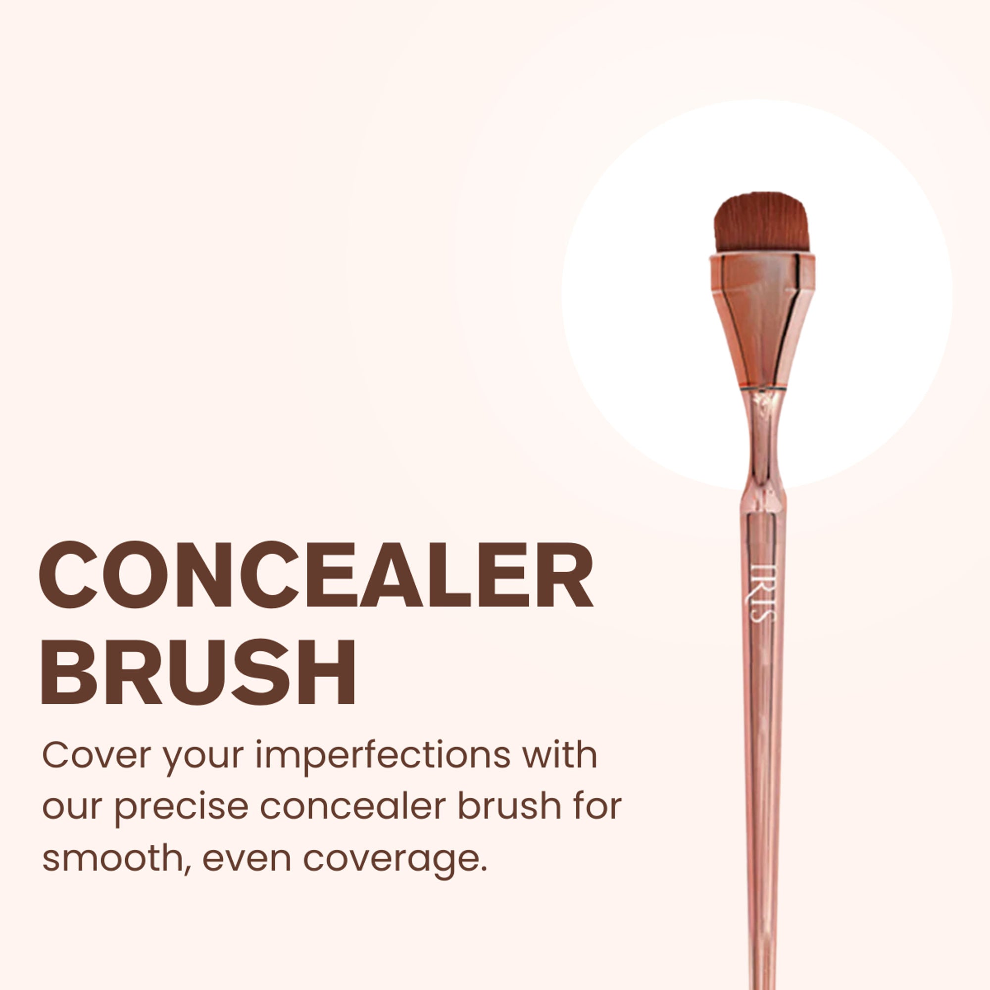 IRIS COSMETICS Luminous HD Concealer Brush
