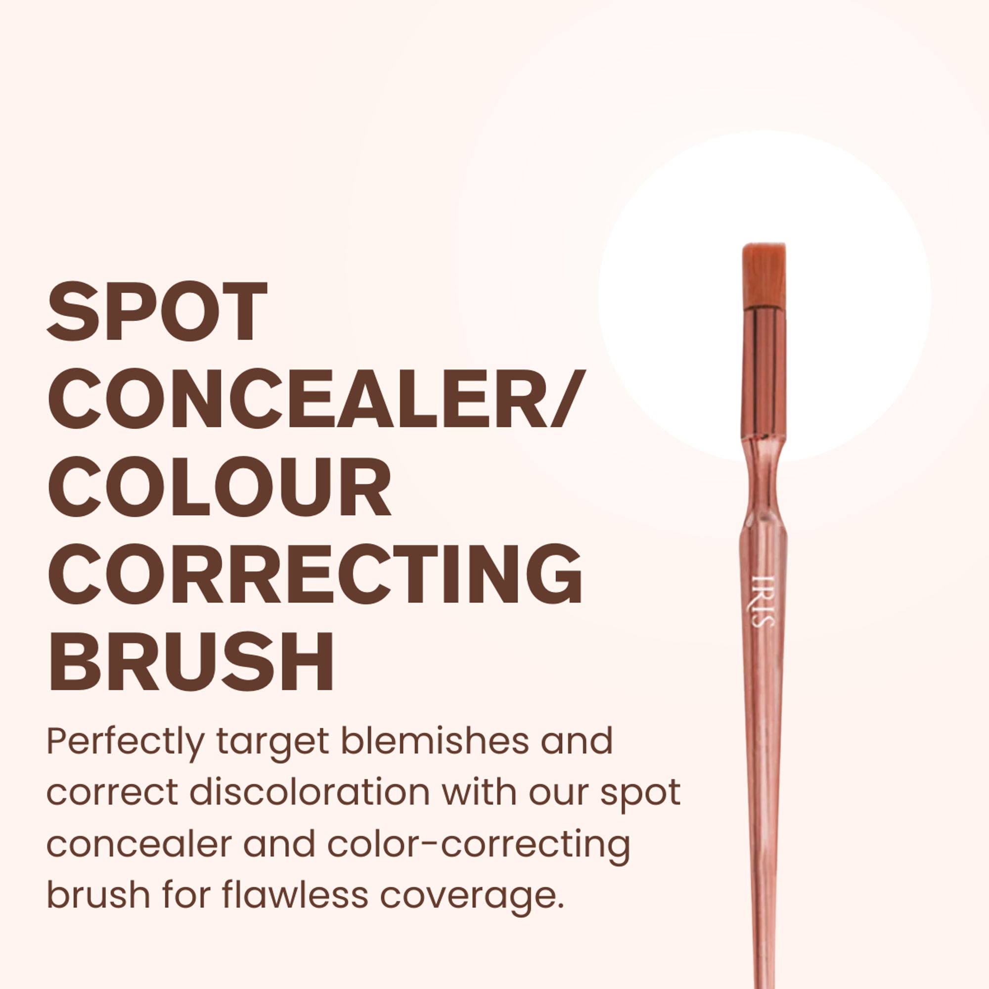IRIS COSMETICS Luminous HD Spot Concealer Brush