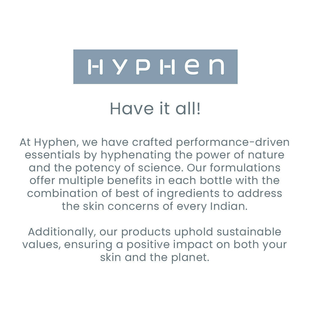 Hyphen By Kriti Sanon Vitamin Infused Brightening Sunscreen SPF 50 PA++++, Brightenens Skin, Reduces Dark spots & Pigmentation, No White Cast