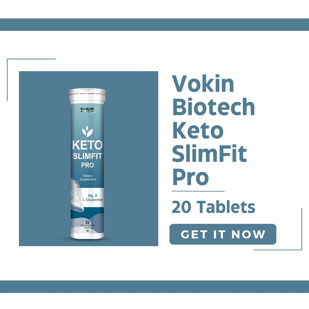 Vokin Biotech Keto Slim Tablets For Weight Loss Dietary Supplement Effervescent Water Soluble