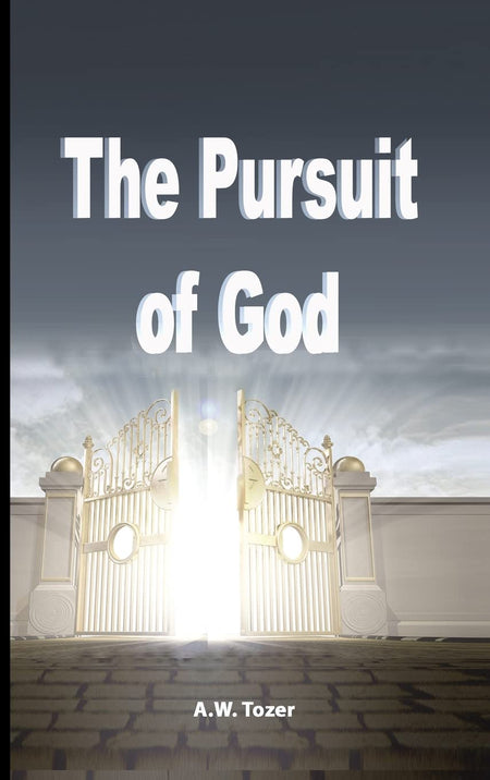 The Pursuit Of God