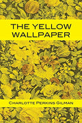 The Yellow Wallpaper