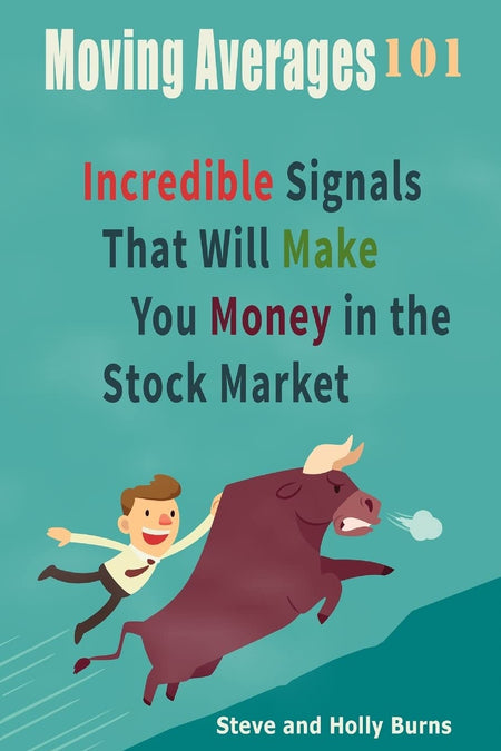 Moving Averages 101: Incredible Signals That Will Make You Money In The Stock Market