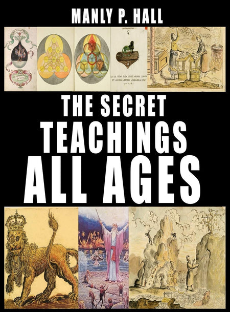 The Secret Teachings Of All Ages