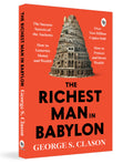 The Richest Man in Babylon – George S. Clason | The Classic Guide to Financial Freedom, Wealth Building & Money Management | Complete Original Classic – Premium Paperback Edition