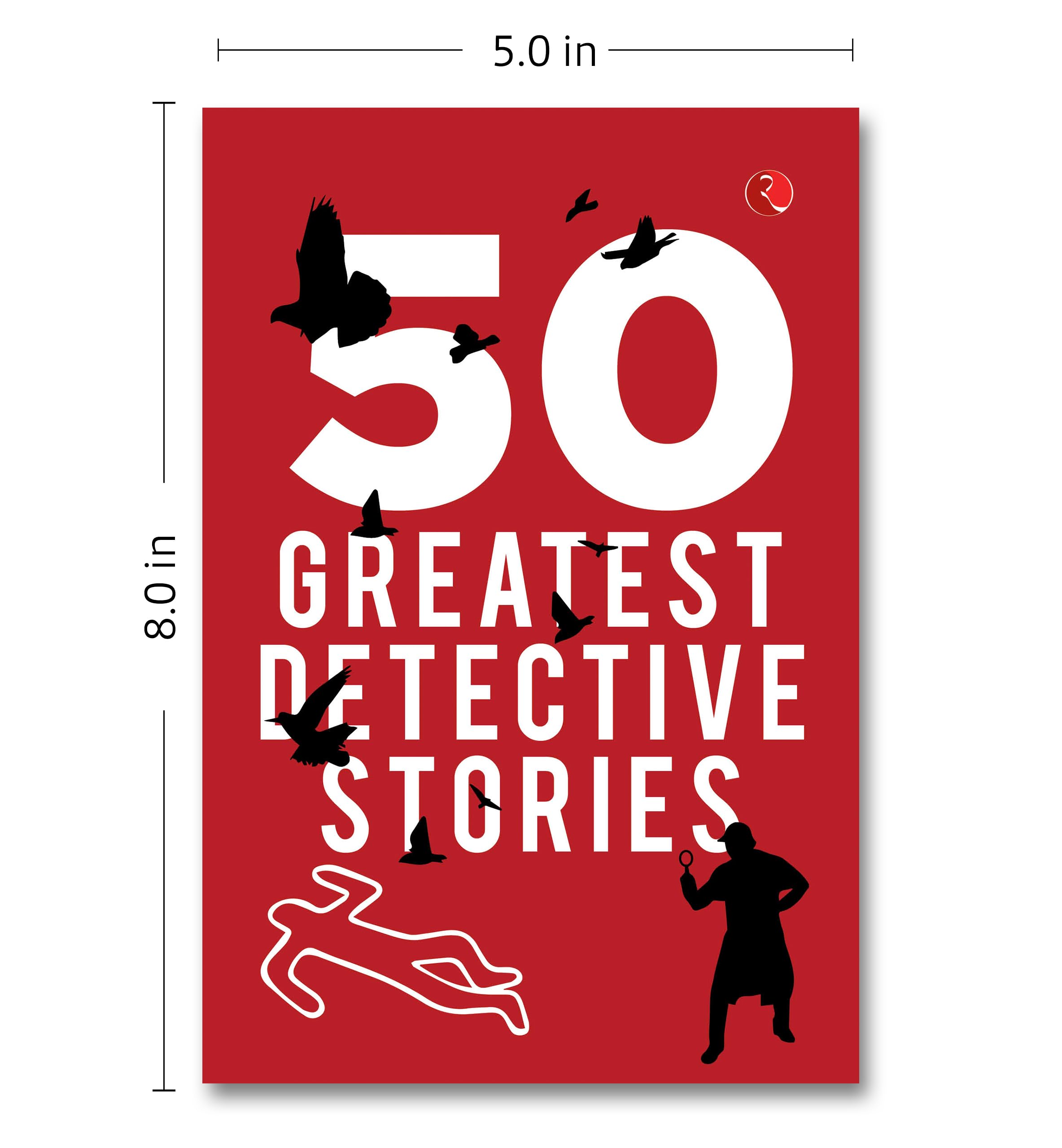 50 GREATEST DETECTIVE STORIES