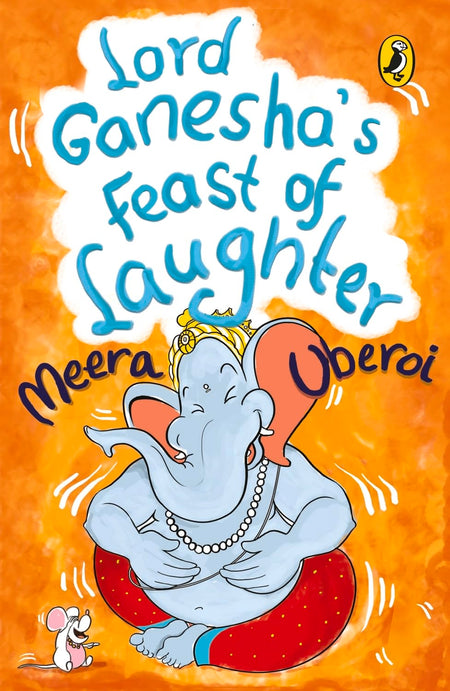 Lord Ganesha's Feast of Laughter By Sudha Murty