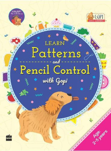 Learn Patterns And Pencil Control With Gopi (2-5 Years) By Sudha Murty