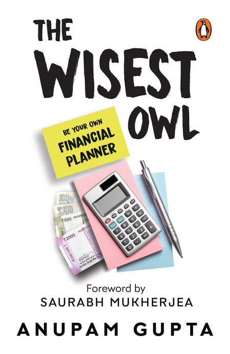The Wisest Owl: Be Your Own Financial Planner