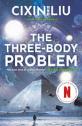 The Three-Body Problem: Soon to be a major Netflix series: 1