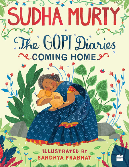 Gopi Diaries: Coming Home By Sudha Murty