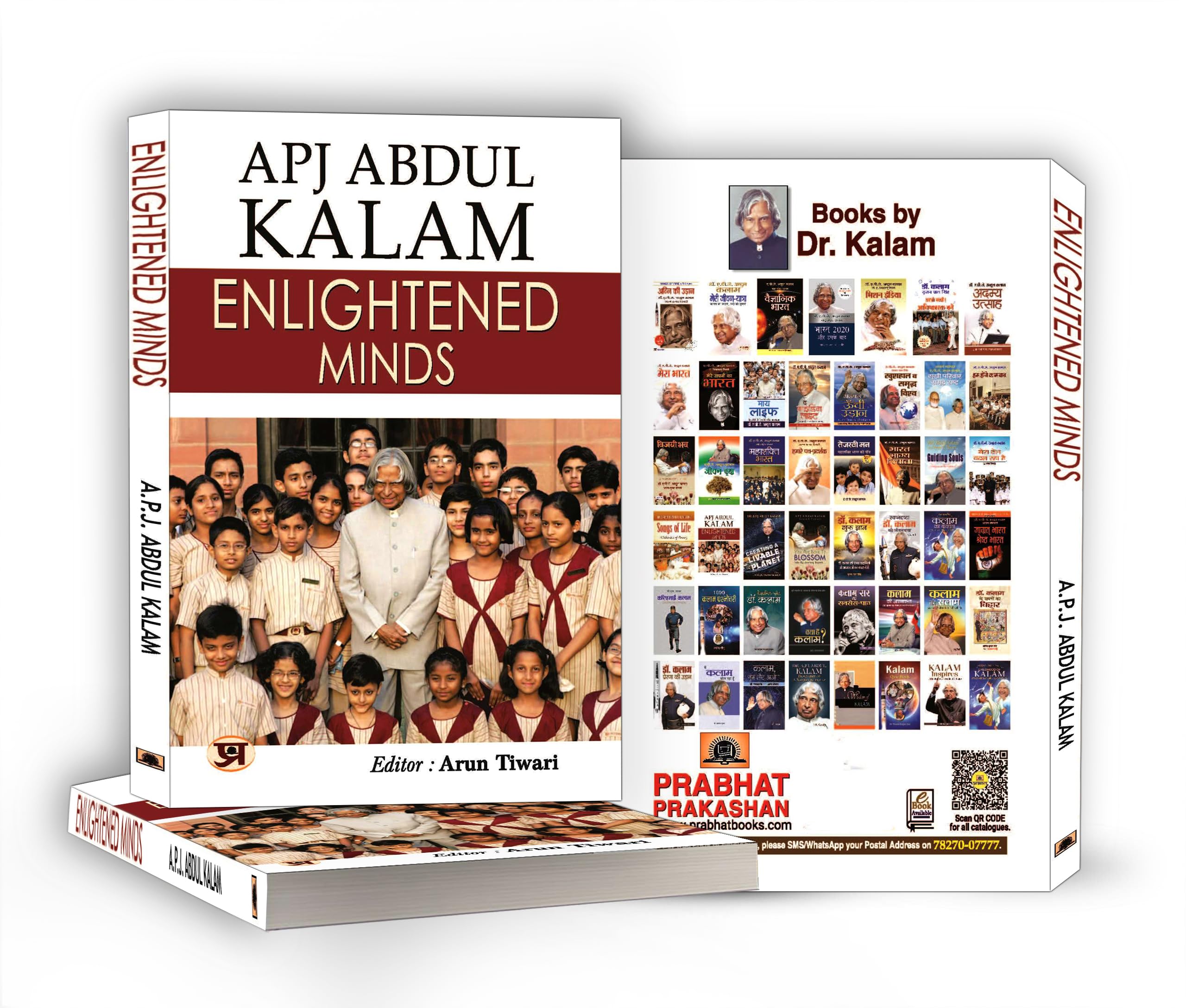 Enlightened Minds: Discover the Essence of Kalam's Philosophy, Which Transcends Boundaries and Inspires Generations by A.P.J. Abdul Kalam
