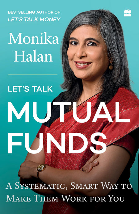 Let'S Talk Mutual Funds : Building Wealth In A Smart, Swift Manner