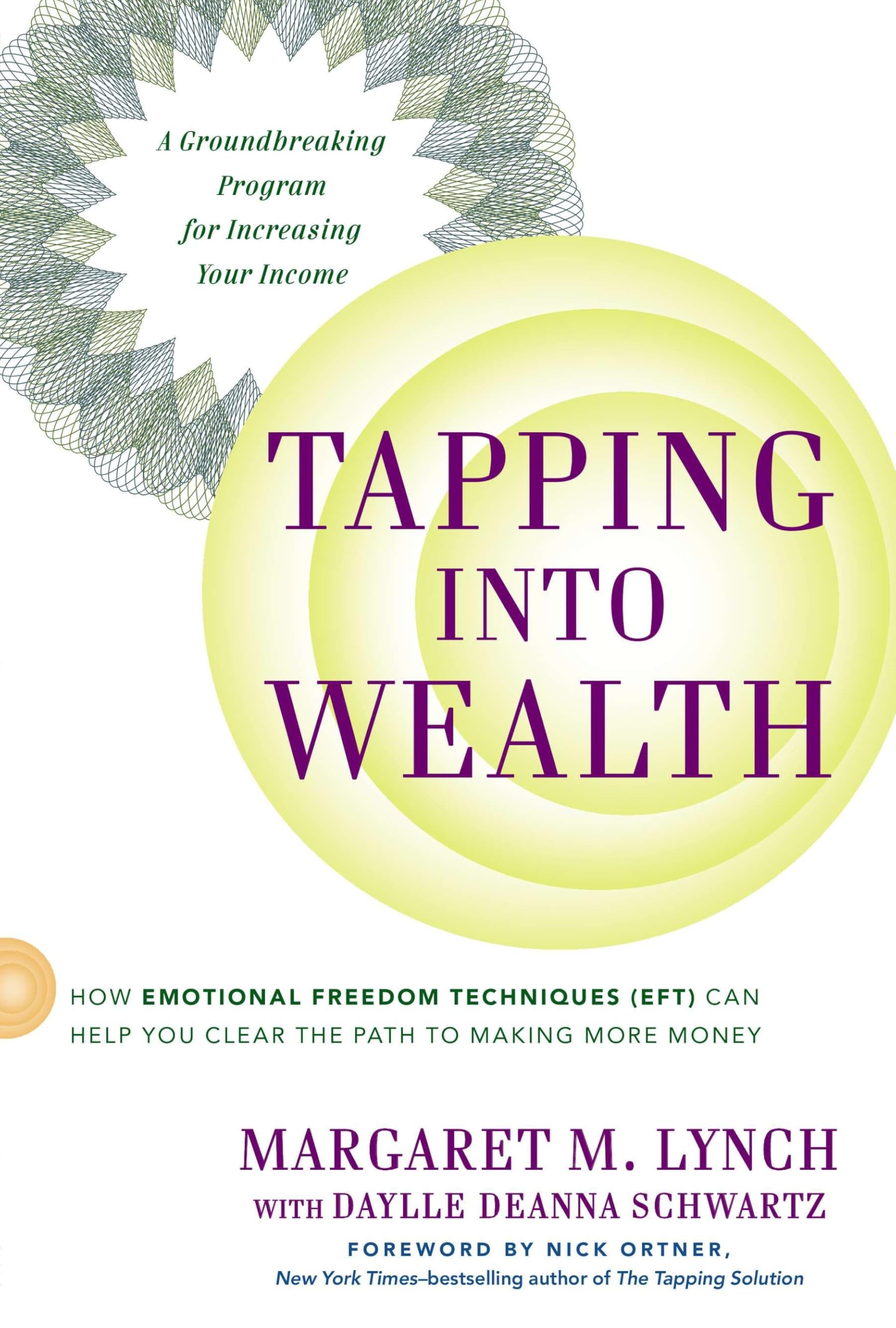 Tapping Into Wealth: How Emotional Freedom Techniques (EFT) Can Help You Clear the Path to Making More Money