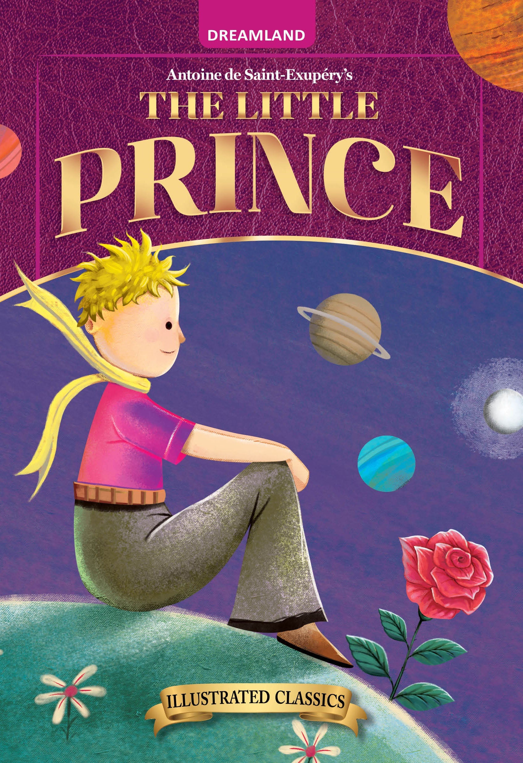 Dreamland Publications The Little Prince- Illustrated Abridged Classics for Children with Practice Questions : Children Classic Fiction Book - Distacart