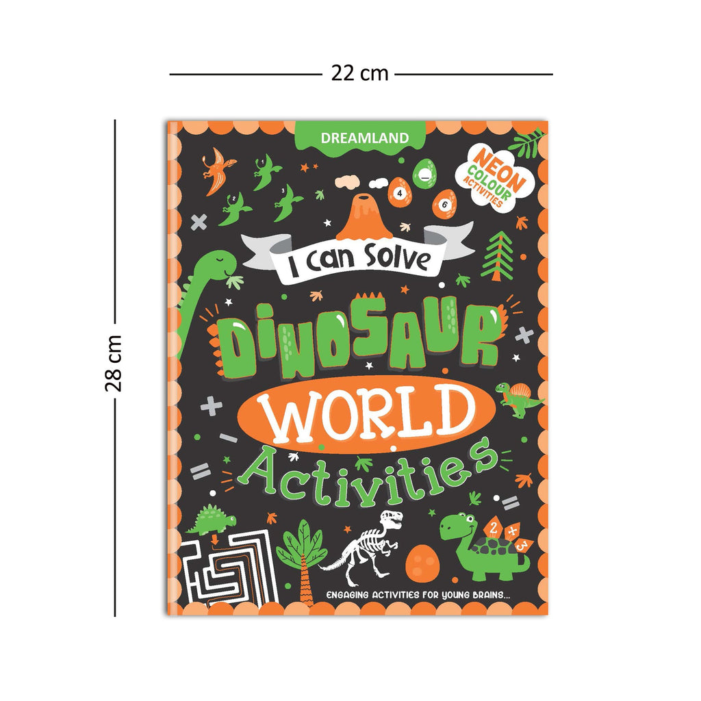 Dreamland Publications Dinosaur World Activities - I Can Solve Activity Book for Kids Age 4- 8 Years | With Colouring Pages, Mazes, Dot-to-Dots - Distacart