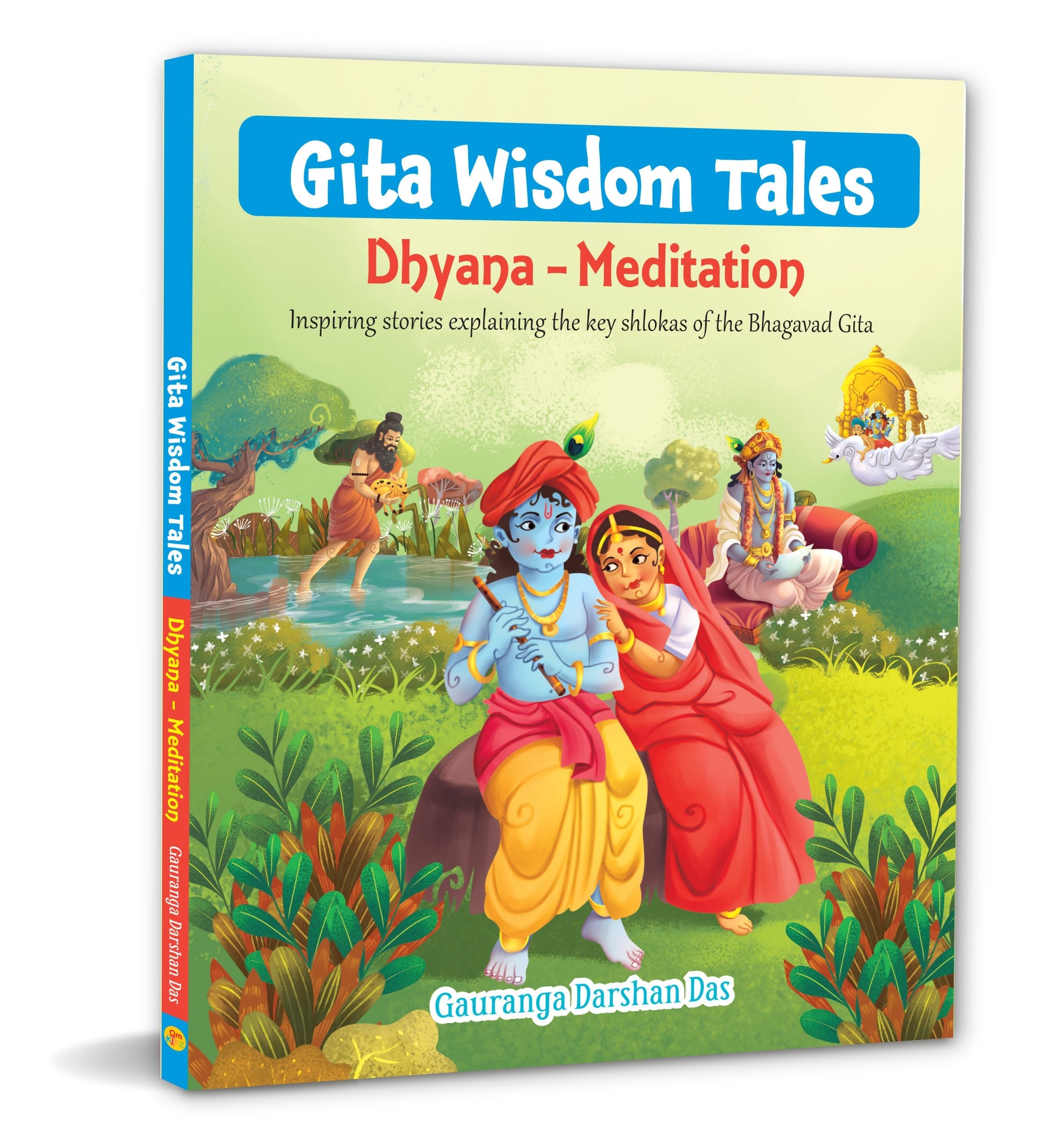 Gita Wisdom Tales: Dhyana - Meditation - Inspiring stories explaining the key shlokas of the Bhagavad Gita - Om Books - Distacart