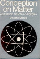Conception of Matter According to Nyayavaisesike - Gyan Books - Distacart