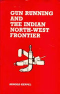 Gun Running and the Indian North-West Frontier - Gyan Books - Distacart