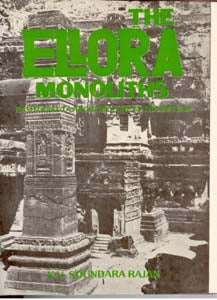 The Ellora Monoliths: Rashtrakuta Architecture in the Deccan - Gyan Books - Distacart