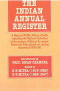 The Indian Annual Register: a Digest of Public Affairs of India Regarding the Nation's Activities in the Matters, Political, Economic, Industrial, Educational Etc. During the Period [1919 Vol.I] Serial 1 - Gyan Books - Distacart